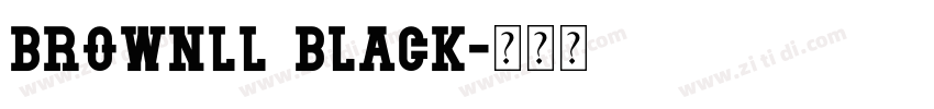 BrownLL Black字体转换